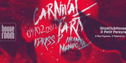 House Room moves to the Petit Pereyra club for its Carnival party