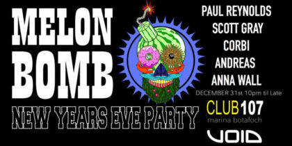 Melon Bomb New Year's Eve party at 107 Club