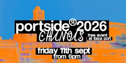 PORTSIDE: Fiesta gratis en el Puerto de Ibiza