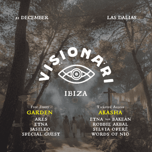 Visionari Ibiza en Las Dalias y Akasha