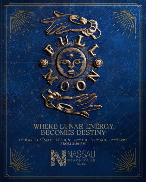 Magia bajo las estrellas con la Full Moon de Nassau Beach Club Ibiza