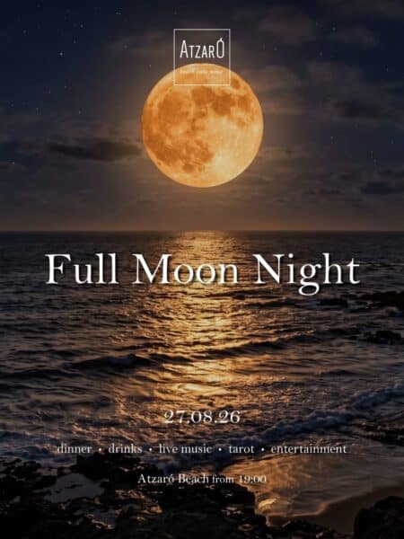 Full Moon Night, siente la magia de la luna llena en Atzaró Beach