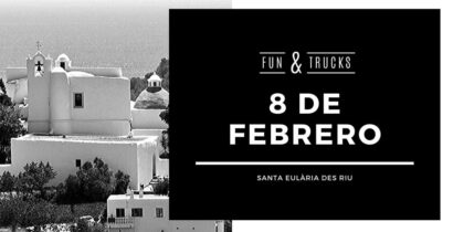 Fun & Trucks en Santa Eulalia