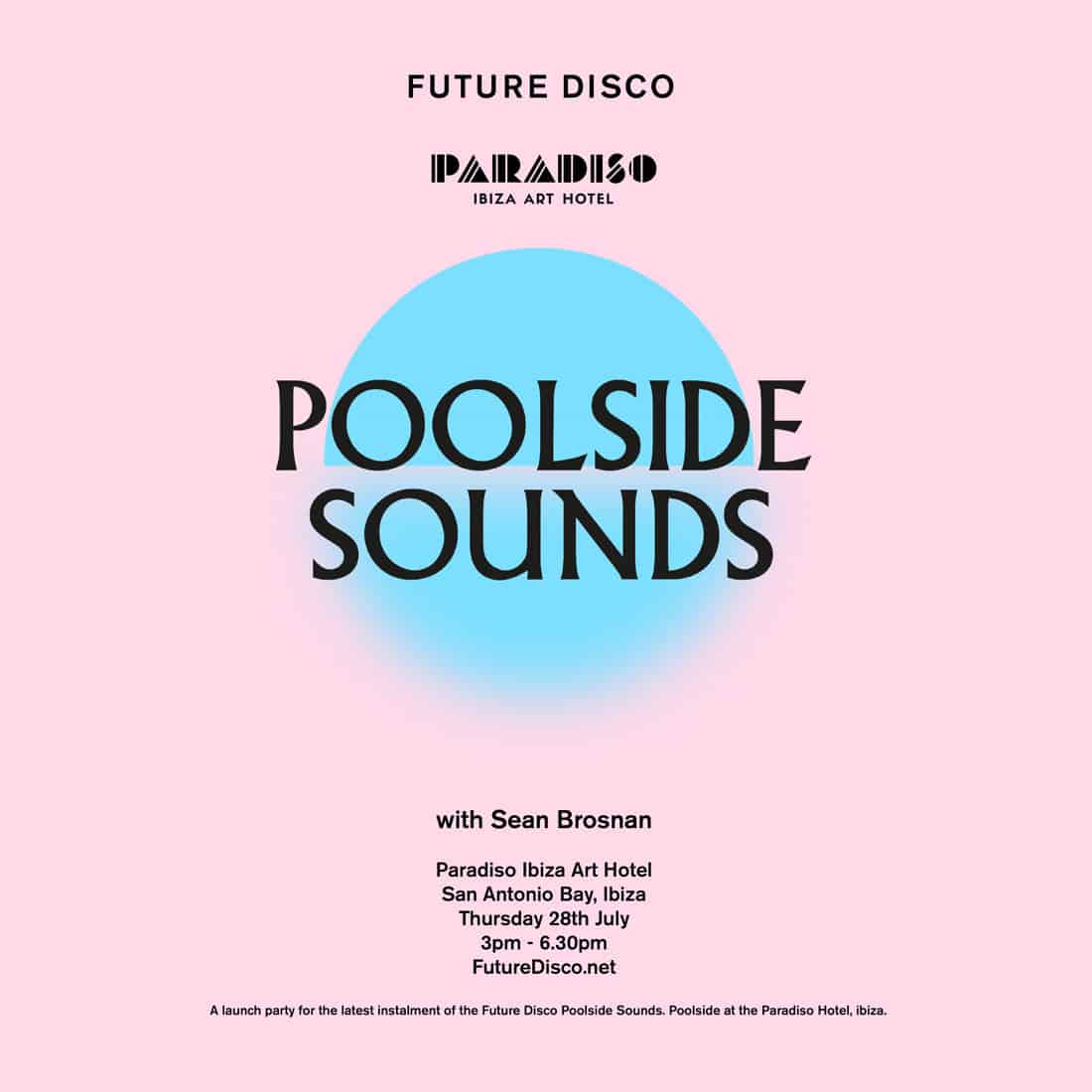 future-disco-poolside-sounds-paradiso-ibiza-2022-welcometoibiza
