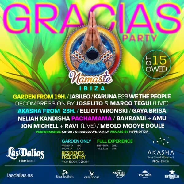 Gracias Party: Última cita de Namaste en Las Dalias Ibiza