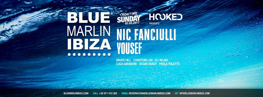 Hooked presents Nic Fanciulli and Yousef at Blue Marlin Ibiza