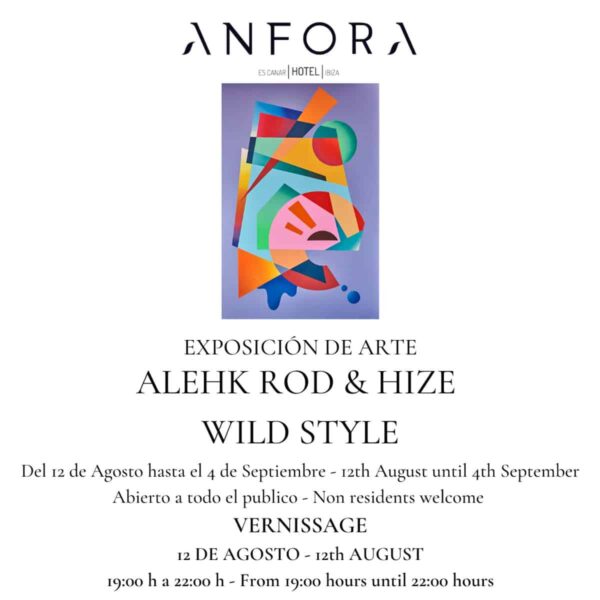 hotel-anfora-ibiza-2021-exposicion-alehk-rod-hize-wild-style-welcometoibiza