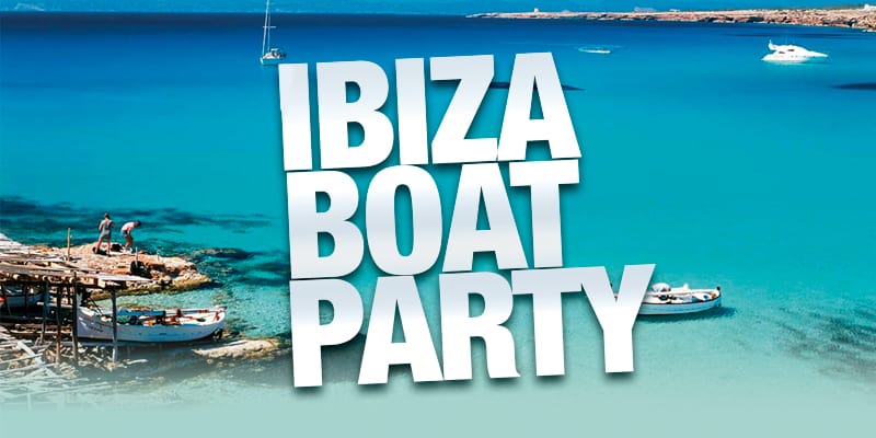 BOAT PARTY IBIZA Boat Parties Ibiza