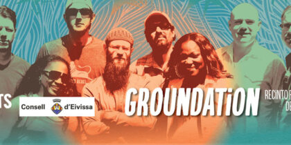 Ibiza Roots Festival brings to Groundation and Mala Rodríguez