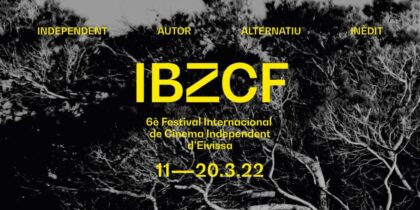 VI IbizaCineFest, Международный фестиваль независимого кино на Ибице