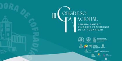 III Congreso Nacional Semana Santa y Ciudades Patrimonio de la Humanidad