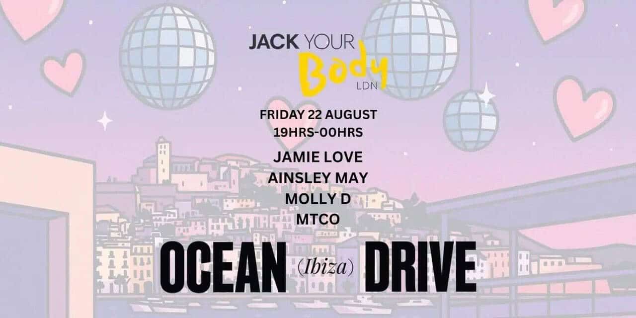 Jack Your Body en Ocean Drive Ibiza