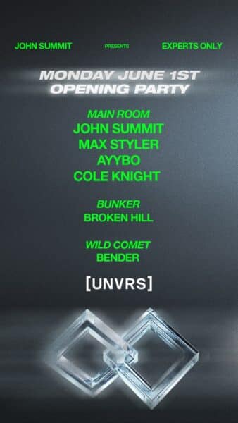 Opening de John Summit Presents Experts Only en [UNVRS]