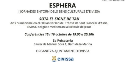 Jornadas ESPHERA en Sa Peixateria: arte gótico y el legado de San Francisco de Asís en Ibiza