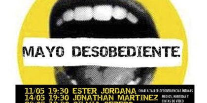Mayo Desobediente: Jornadas de Mal del Cap