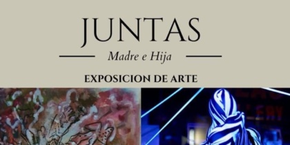 Juntas, exposición de Renate Widmann y Annabelle Widmann