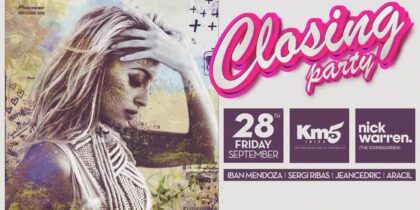 Km5 Ibiza Closing Party