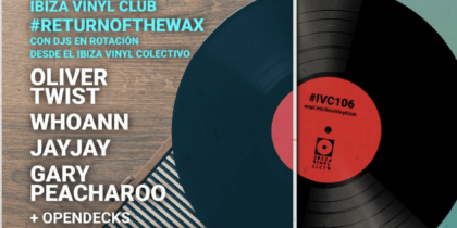 Las Dalias Café: Ibiza Vinyl Club presenta Return of the Wax