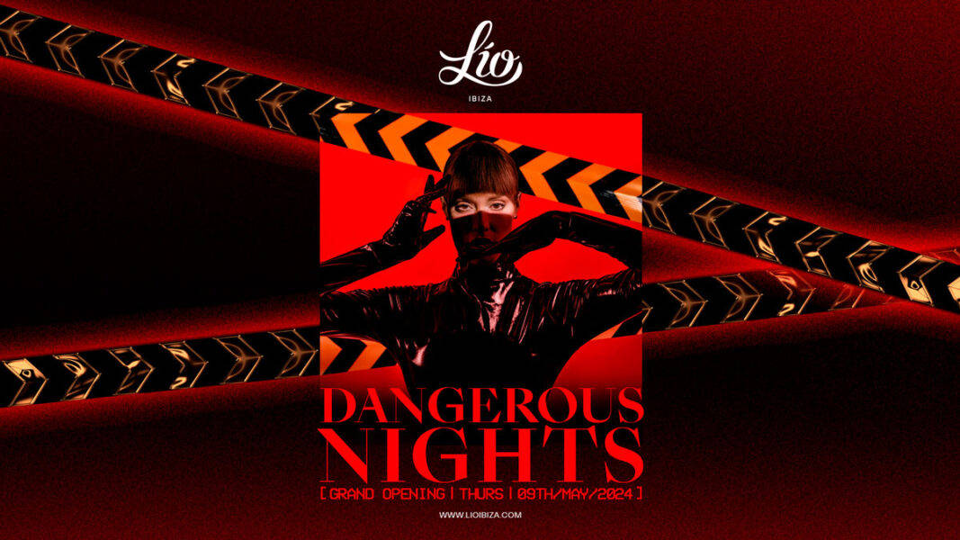 lio-ibiza-dangerous-nights-2024-welcometoibiza