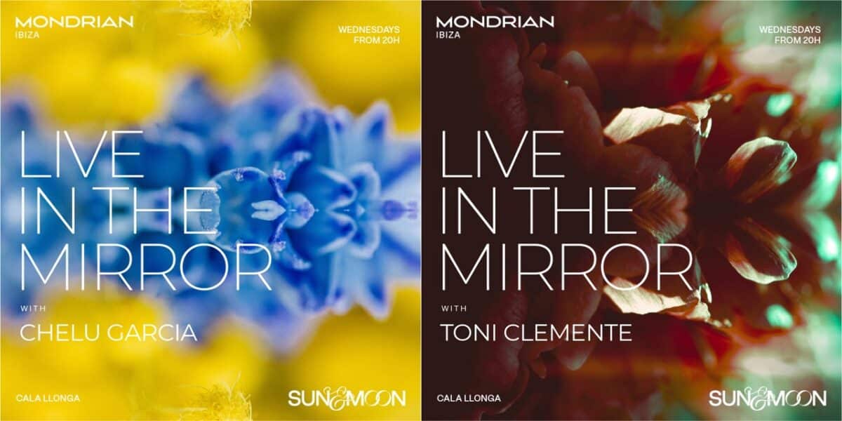 Live in the Mirror en Mondrian Ibiza
