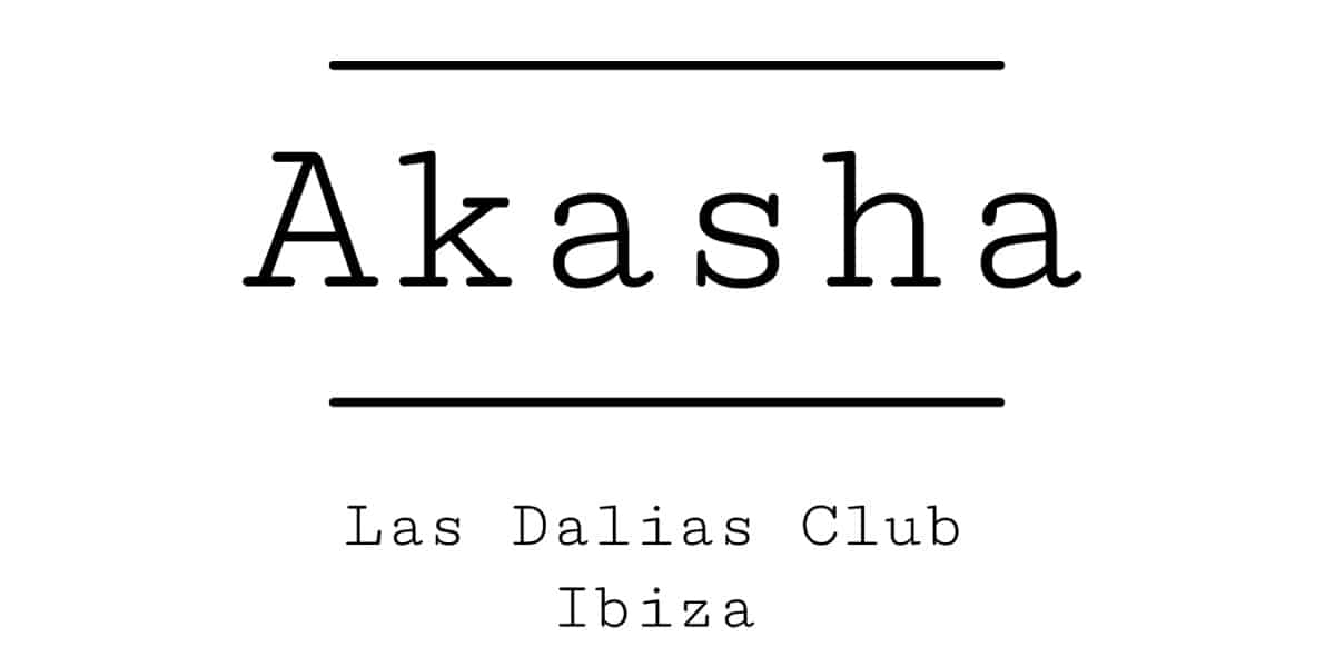 Akasha Ibiza Lounges & Clubs Ibiza