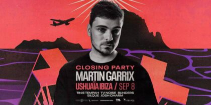 Closing of Martin Garrix in Ushuaïa Ibiza