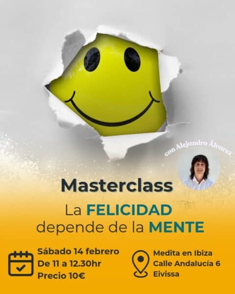 Masterclass La Felicidad depende de la mente