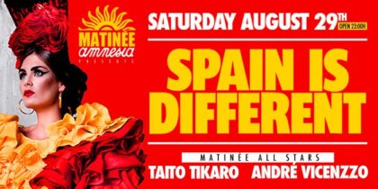 Spain is Different in Matinée, Saturday in Amnesia Ibiza