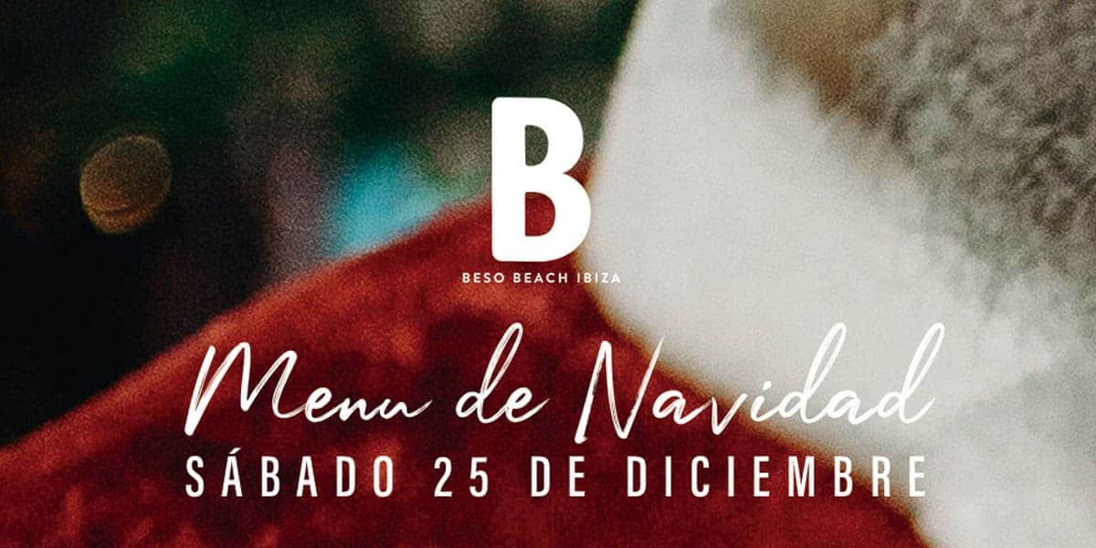 menu-de-navidad-beso-beach-ibiza-2021-welcometoibiza