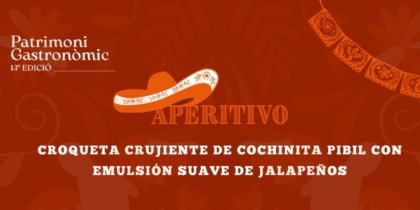 México llega a Ebusus CBbC Restaurant con Patrimonio Gastronómico
