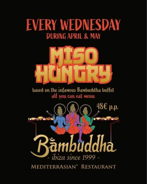 Miso Hungry: vuelve el exquisito buffet de Bambuddha Ibiza