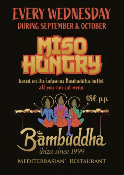 Miso Hungry: vuelve el exquisito buffet de Bambuddha Ibiza