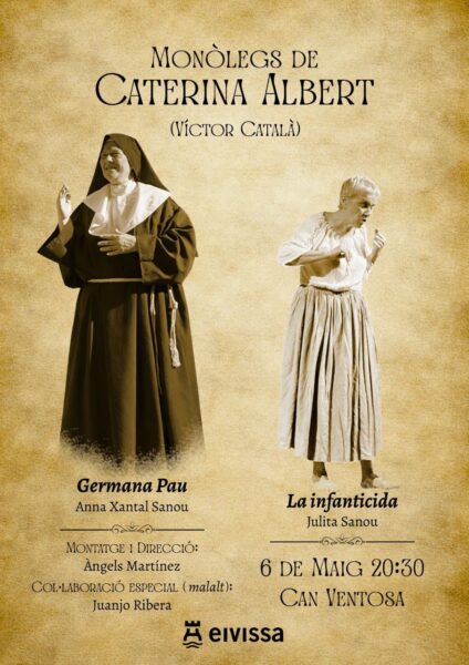 Monòlegs de Caterina Albert en Can Ventosa