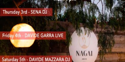 The 2022 season starts in Nagai Ibiza! ibiza music