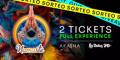 Sorteo de dos entradas full experience para la fiesta Namaste Ibiza