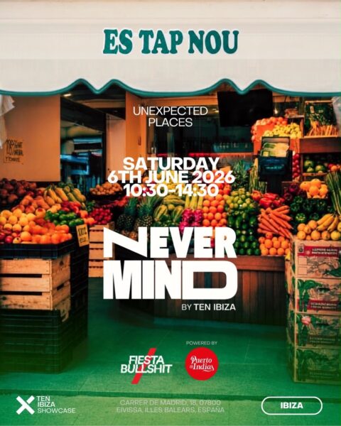 NEVERMIND by TEN Ibiza en Es Tap Nou