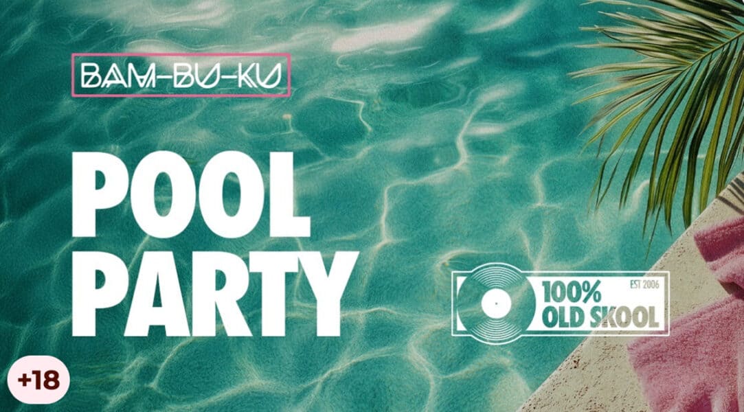 Old Skool Ibiza Pool Party en Bam-Bu-Ku
