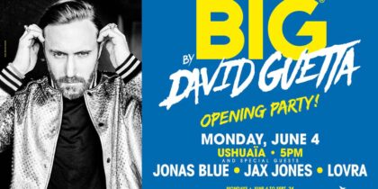 Eröffnung von 2018 Big von David Guetta im Ushuaïa Ibiza Beach Hotel
