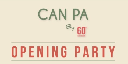 Opening de Can Pa by 60º