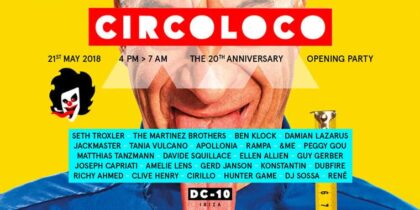 DC10 Ibiza Eröffnungsparty mit Circoloco 2018