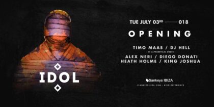 Eröffnung von IDOL mit Timo Maas in Sankeys Ibiza