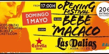 Baby und Macaco beim Eröffnungsfestival von Las Dalias Ibiza
