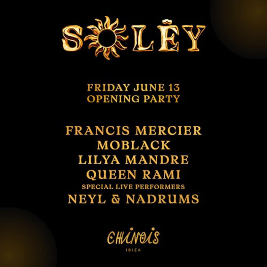 Opening Party de Solèy, de Francis Mercier, en Chinois Ibiza