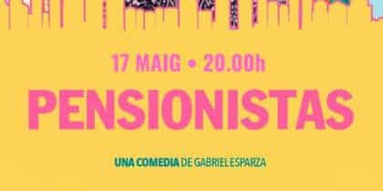 Pensionistas, teatro en Can Ventosa