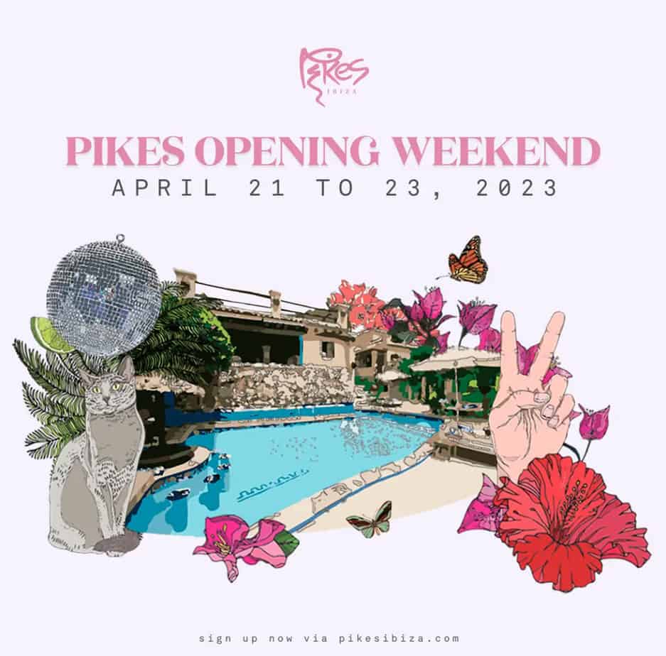 Pikes Ibiza Opening Weekend Fiestas Ibiza