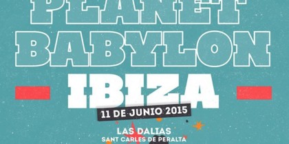 Planet Babylon Ibiza, concerten in Las Dalias