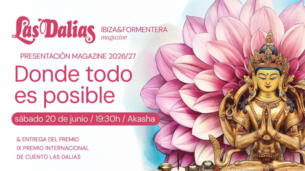 Presentación Las Dalias Ibiza & Formentera Magazine