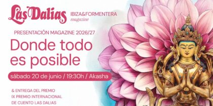 Presentación Las Dalias Ibiza & Formentera Magazine