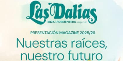 Presentación Las Dalias Ibiza & Formentera Magazine