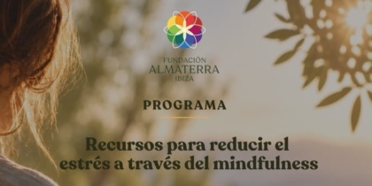 Mindfulness con Almaterra Ibiza